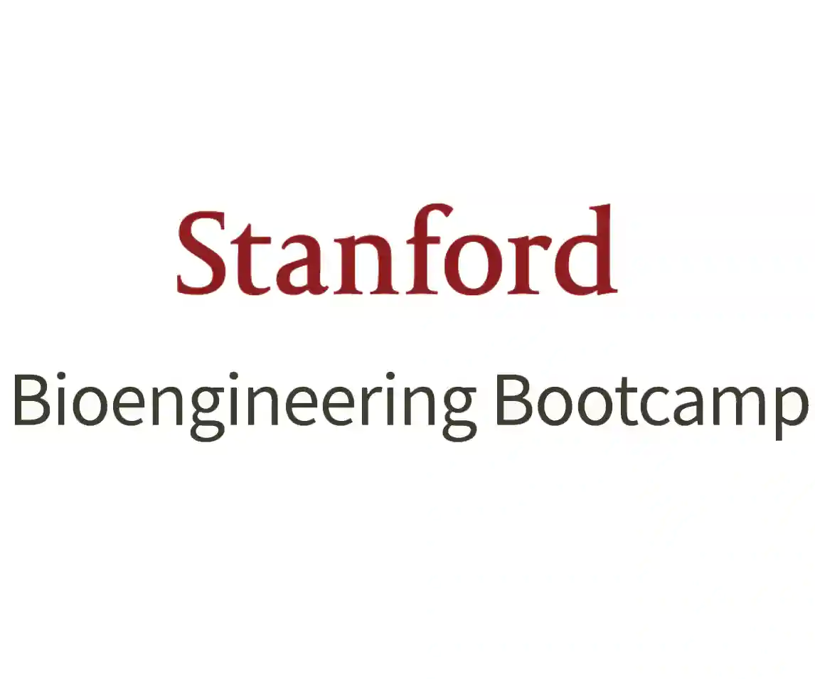 Stanford SIMR Bioengineering Bootcamp