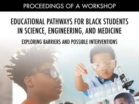 Educational Pathways for Black Students in Science, Engineering, and Medicine (2022) 